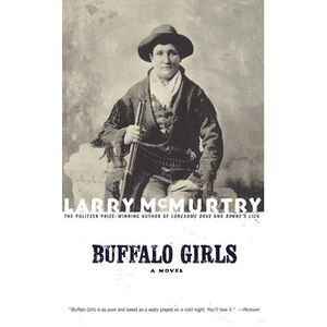 Buffalo Girls -- Larry McMurtry